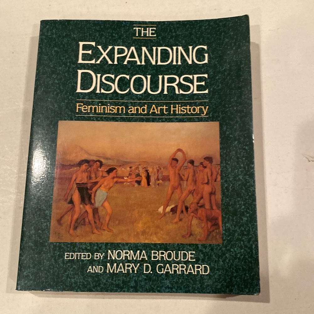 “The Expanding Discourse, Feminism and Art History,” oversized soft cover